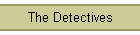 The Detectives
